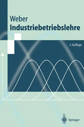 Weber |  Industriebetriebslehre | Buch |  Sack Fachmedien