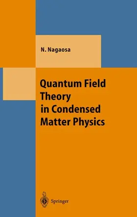 Nagaosa |  Quantum Field Theory in Condensed Matter Physics | Buch |  Sack Fachmedien