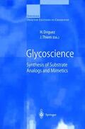 Thiem / Driguez |  Glycoscience | Buch |  Sack Fachmedien