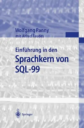 Panny / Taudes |  Einführung in den Sprachkern von SQL-99 | Buch |  Sack Fachmedien