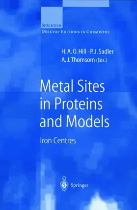 Hill / Thomson / Sadler |  Metal Sites in Proteins and Models | Buch |  Sack Fachmedien