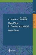 Hill / Thomson / Sadler |  Metal Sites in Proteins and Models | Buch |  Sack Fachmedien