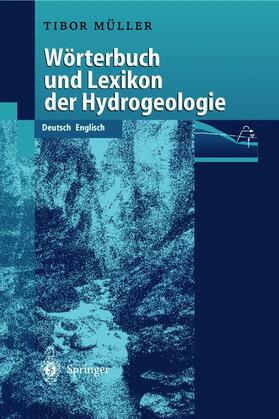 Müller | WÖrterbuch und Lexikon der Hydrogeologie | Buch | 978-3-540-65642-5 | sack.de