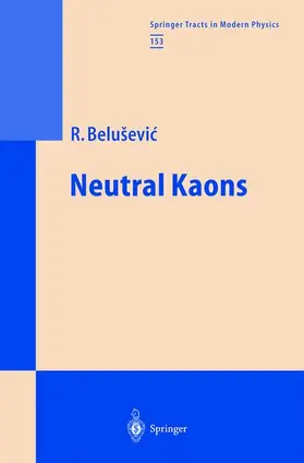 Belusevic | Neutral Kaons | Buch | 978-3-540-65645-6 | sack.de