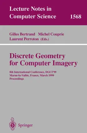 Bertrand / Perroton / Couprie |  Discrete Geometry for Computer Imagery | Buch |  Sack Fachmedien