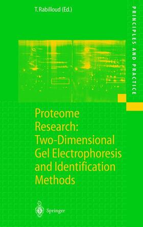 Rabilloud |  Proteome Research: Two-Dimensional Gel Electrophoresis and I | Buch |  Sack Fachmedien