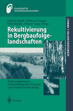 Keplin / Broll / Topp |  Rekultivierung in Bergbaufolgelandschaften | Buch |  Sack Fachmedien