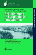 Keplin / Broll / Topp |  Rekultivierung in Bergbaufolgelandschaften | Buch |  Sack Fachmedien