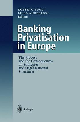 Anderloni / Ruozi | Banking Privatisation in Europe | Buch | 978-3-540-65788-0 | sack.de