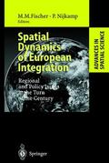 Fischer / Nijkamp |  Spatial Dynamics of European Integration | Buch |  Sack Fachmedien
