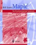 Scott |  Maple® for Environmental Sciences | Buch |  Sack Fachmedien