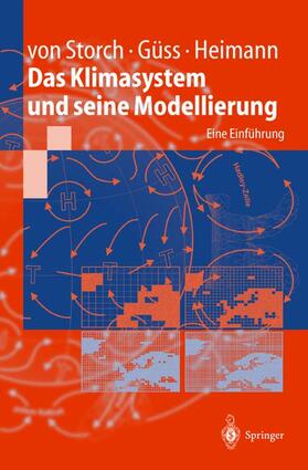 Storch / Heimann / Güss | Das Klimasystem und seine Modellierung | Buch | sack.de