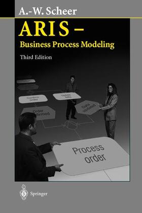Scheer |  ARIS ¿ Business Process Modeling | Buch |  Sack Fachmedien
