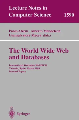 Atzeni / Mecca / Mendelzon |  The World Wide Web and Databases | Buch |  Sack Fachmedien
