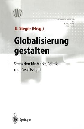 Steger | Globalisierung gestalten | Buch | 978-3-540-65908-2 | sack.de