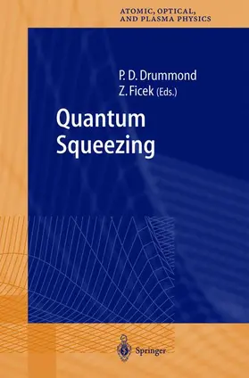 Ficek / Drummond | Quantum Squeezing | Buch | 978-3-540-65989-1 | sack.de