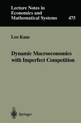 Kaas |  Dynamic Macroeconomics with Imperfect Competition | Buch |  Sack Fachmedien