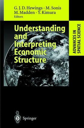 Hewings / Kimura / Sonis | Understanding and Interpreting Economic Structure | Buch | 978-3-540-66045-3 | sack.de
