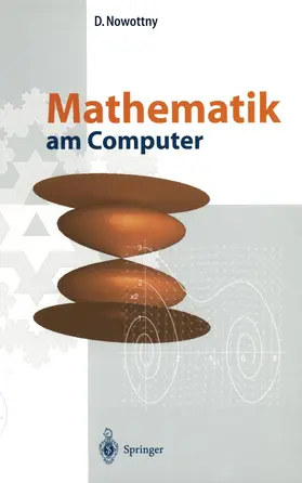 Nowottny | Mathematik am Computer | Buch | 978-3-540-66058-3 | www.sack.de