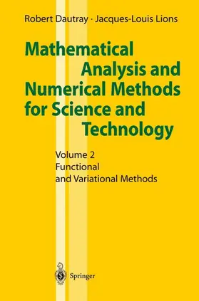 Dautray / Lions |  Mathematical Analysis and Numerical Methods for Science and Technology | Buch |  Sack Fachmedien