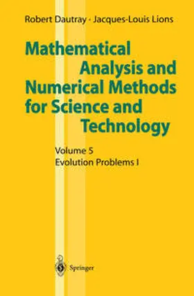 Lions / Dautray |  Mathematical Analysis and Numerical Methods for Science and Technology | Buch |  Sack Fachmedien