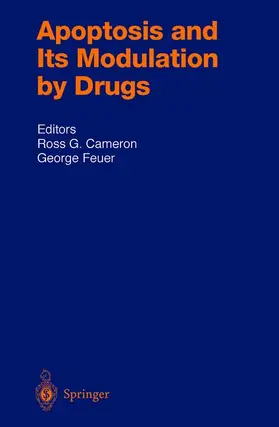 Feuer / Cameron | Apoptosis and Its Modulation by Drugs | Buch | 978-3-540-66121-4 | sack.de