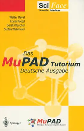 Creutzig / Oevel / Wehmeier |  Das MuPAD Tutorium | Buch |  Sack Fachmedien