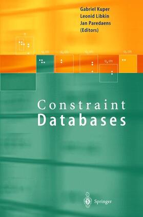 Kuper / Libkin / Paredaens | Constraint Databases | Buch | 978-3-540-66151-1 | sack.de
