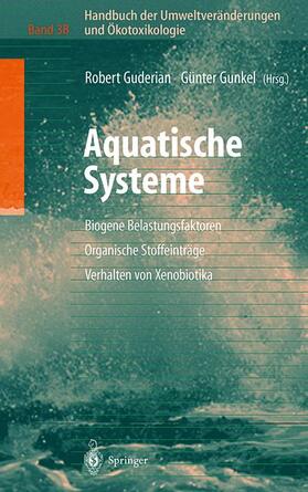Gunkel / Guderian | Handbuch der Umweltveränderungen und Ökotoxikologie | Buch | 978-3-540-66188-7 | sack.de