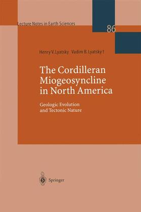 Lyatsky | The Cordilleran Miogeosyncline in North America | Buch | 978-3-540-66197-9 | sack.de