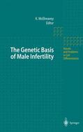 McElreavey |  The Genetic Basis of Male Infertility | Buch |  Sack Fachmedien