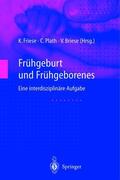 Friese / Briese / Plath |  Frühgeburt und Frühgeborenes | Buch |  Sack Fachmedien
