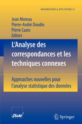 Moreau / Cazes / Doudin | L'Analyse des correspondances et les techniques connexes | Buch | 978-3-540-66346-1 | sack.de