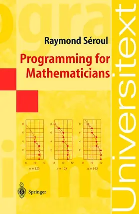 Seroul | Programming for Mathematicians | Buch | 978-3-540-66422-2 | sack.de