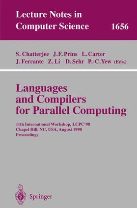 Chatterjee / Prins / Carter | Languages and Compilers for Parallel Computing | Buch | 978-3-540-66426-0 | sack.de