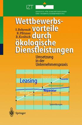 Behrendt / Kreibich / Pfitzner | Wettbewerbsvorteile durch ökologische Dienstleistungen | Buch | 978-3-540-66475-8 | sack.de