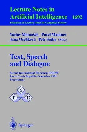 Matousek / Sojka / Mautner |  Text, Speech and Dialogue | Buch |  Sack Fachmedien