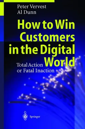 Vervest / Dunn |  How to Win Customers in the Digital World | Buch |  Sack Fachmedien
