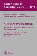 Streitz / Konomi / Siegel |  Cooperative Buildings. Integrating Information, Organizations, and Architecture | Buch |  Sack Fachmedien