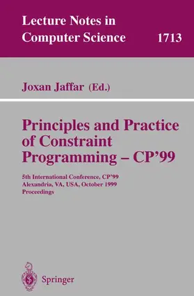 Jaffar |  Principles and Practice of Constraint Programming - CP'99 | Buch |  Sack Fachmedien