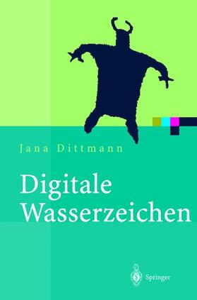 Dittmann | Digitale Wasserzeichen | Buch | sack.de