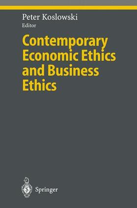 Koslowski | Contemporary Economic Ethics and Business Ethics | Buch | 978-3-540-66665-3 | sack.de