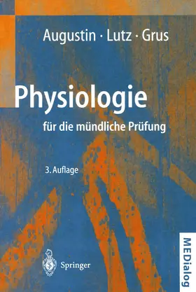 Augustin / Lutz / Grus |  Physiologie für die mündliche Prüfung | Buch |  Sack Fachmedien