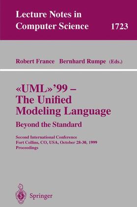 Rumpe / France | UML'99 - The Unified Modeling Language: Beyond the Standard | Buch | 978-3-540-66712-4 | sack.de