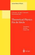 Borowiec / Karwowski / Cegla |  Theoretical Physics Fin de Siècle | Buch |  Sack Fachmedien