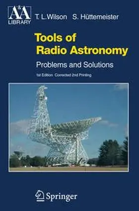 Wilson / Hüttemeister |  Tools of Radio Astronomy | Buch |  Sack Fachmedien