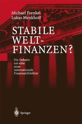 Menkhoff / Frenkel | Stabile Weltfinanzen? | Buch | 978-3-540-66914-2 | sack.de