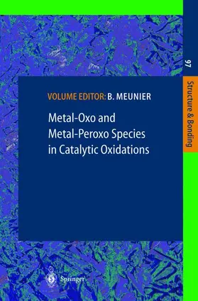 Meunier | Metal-Oxo and Metal-Peroxo Species in Catalytic Oxidations | Buch | 978-3-540-66943-2 | sack.de