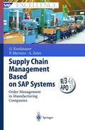 Knolmayer / Zeier / Mertens |  Supply Chain Management Based on SAP Systems | Buch |  Sack Fachmedien