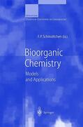 Schmidtchen |  Bioorganic Chemistry | Buch |  Sack Fachmedien